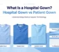hospital gown vs patient gown