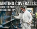 Painting Coveralls: A Guide to Paint and Coating PPE