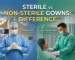 sterile vs non sterile gown